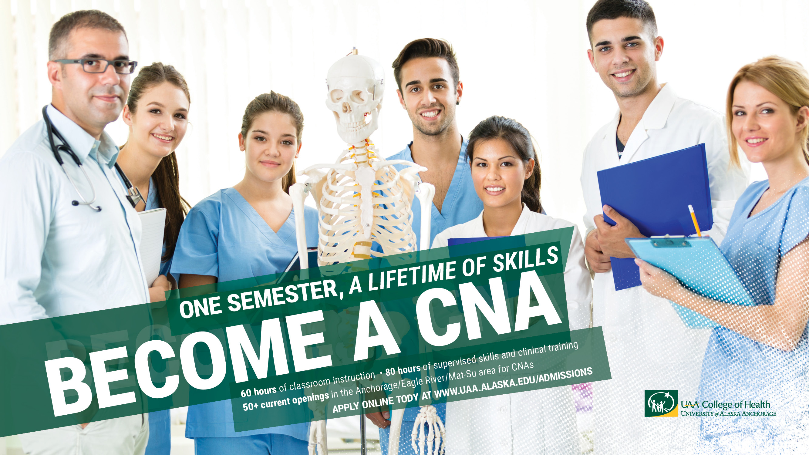 Photo of nursing students with caption "One semester, a lifetime of skills. Become a CNA. Apply online today."