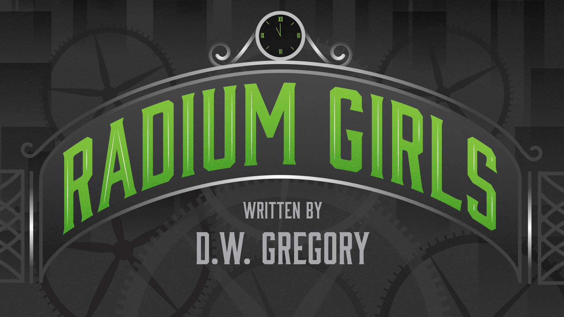Radium Girls written by D.W. Gregory
