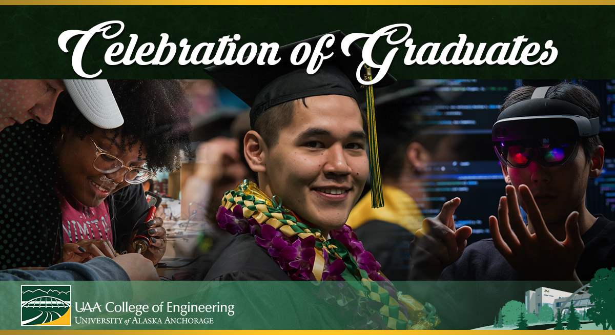 Celebration of Graduates Header of students soldering computer waffer boards, student graduating and a student using an augmented reality headset.
