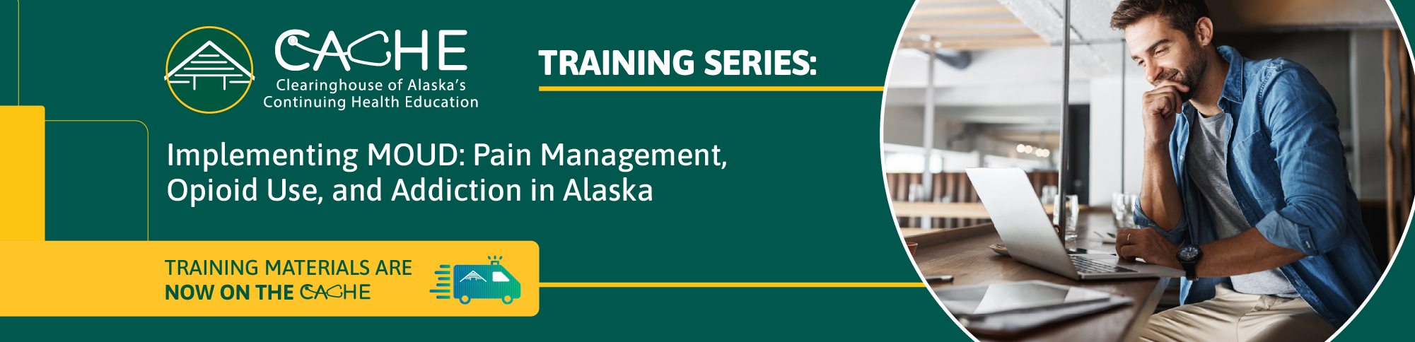 Implementing MOUD: Pain Management, Opioid Use, and Addiction in Alaska Implementing MOUD: Pain Management, Opioid Use, and Addiction in Alaska