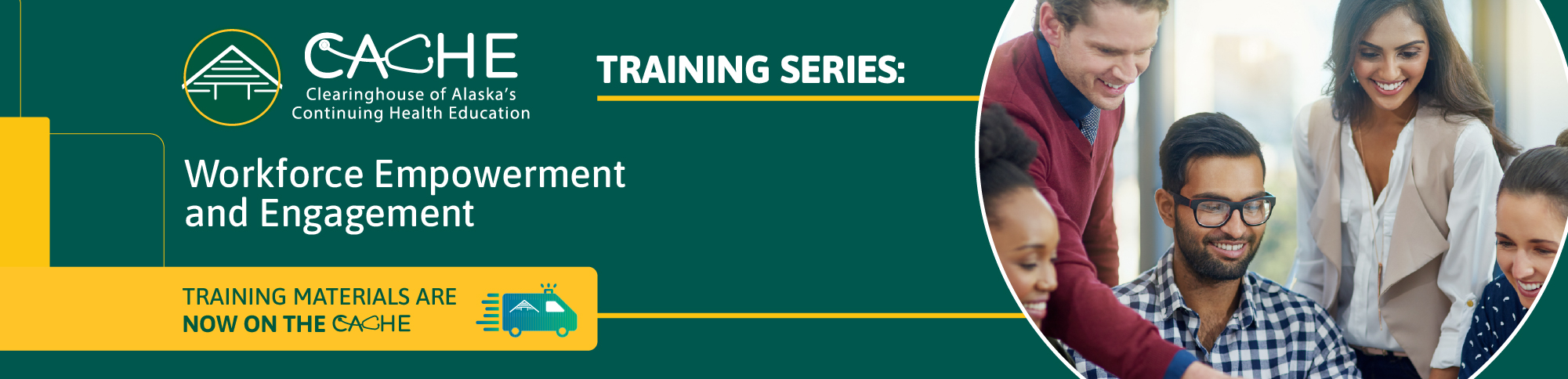Workforce Empowerment and Engagement Banner Workforce Empowerment and Engagement Trainings