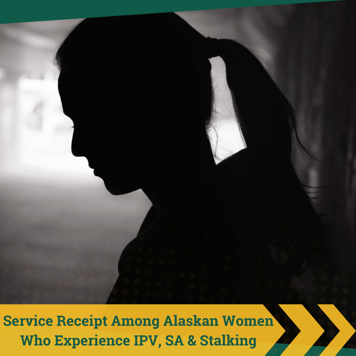 Service Receipt Among Alaskan Women who Experience IPV, SA, and Stalking