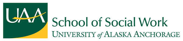 School of Social Work University of Alaska Anchorage