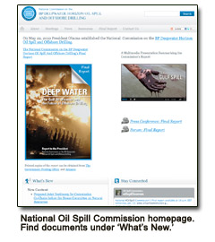 Homepage for Oil Spill Commission; find documents on lower left under What's New