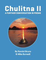 Chulitna II: A Further Conversation in Poems