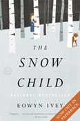 'The Snow Child' by Eowyn Ivey
