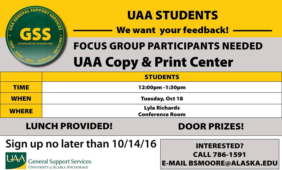 Fall 2016 Attend a student focus group for UAA Copy & Print Center