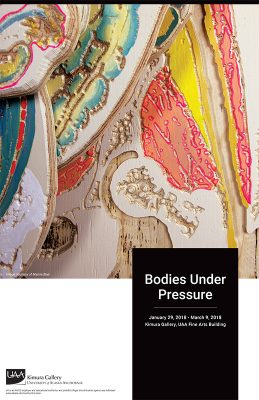 "Bodies Under Pressure" on display through March 9, 2018