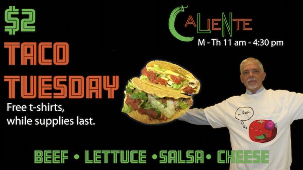 Caliente serving up $2 tacos every Tuesday through March