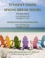 UAA Student Union schedule for spring break 2018