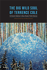 Big Wild Soul of Terrence Cole