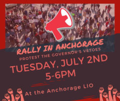 UA Strong rally at Anchorage LIO Tuesday, July 2, 5-6 p.m.