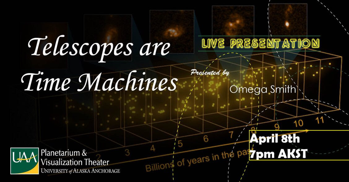 April 8 'Telescopes Are Time Machines' presented by Omega Smith News