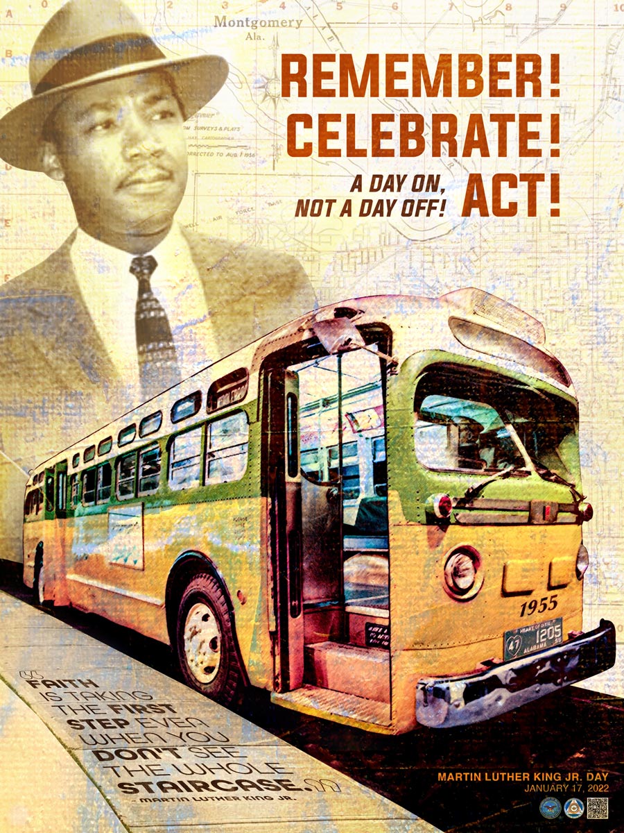 MLK Day: A day on, not a day off. Remember! Celebrate! Act! Jan. 17, 2022.