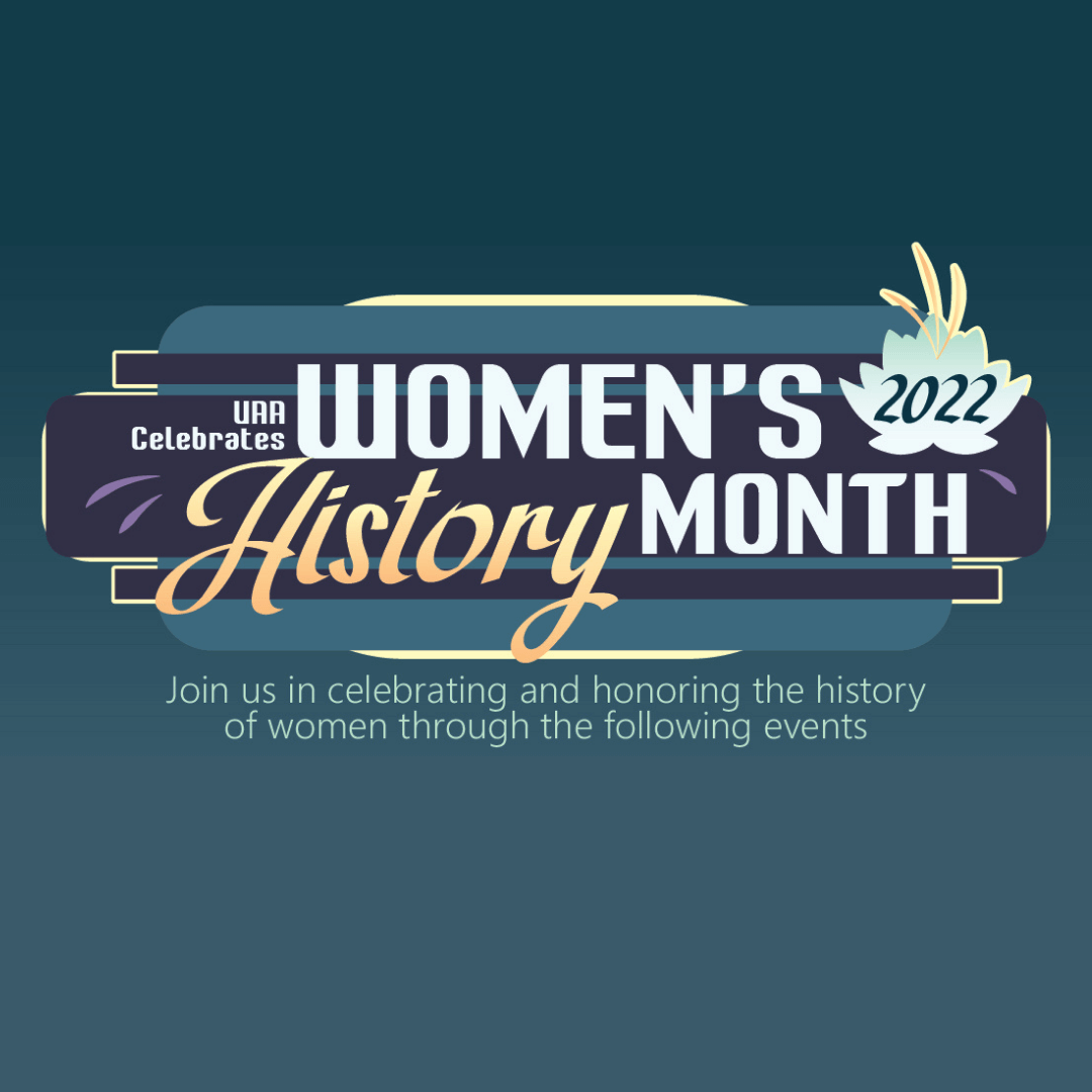 UAA celebrates Women's History Month