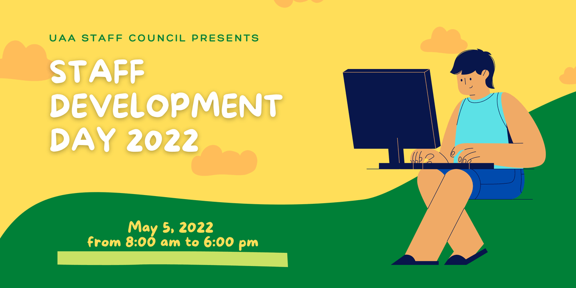 Staff Development Day is May 5, 2022, from 8 a.m. to 5 p.m.