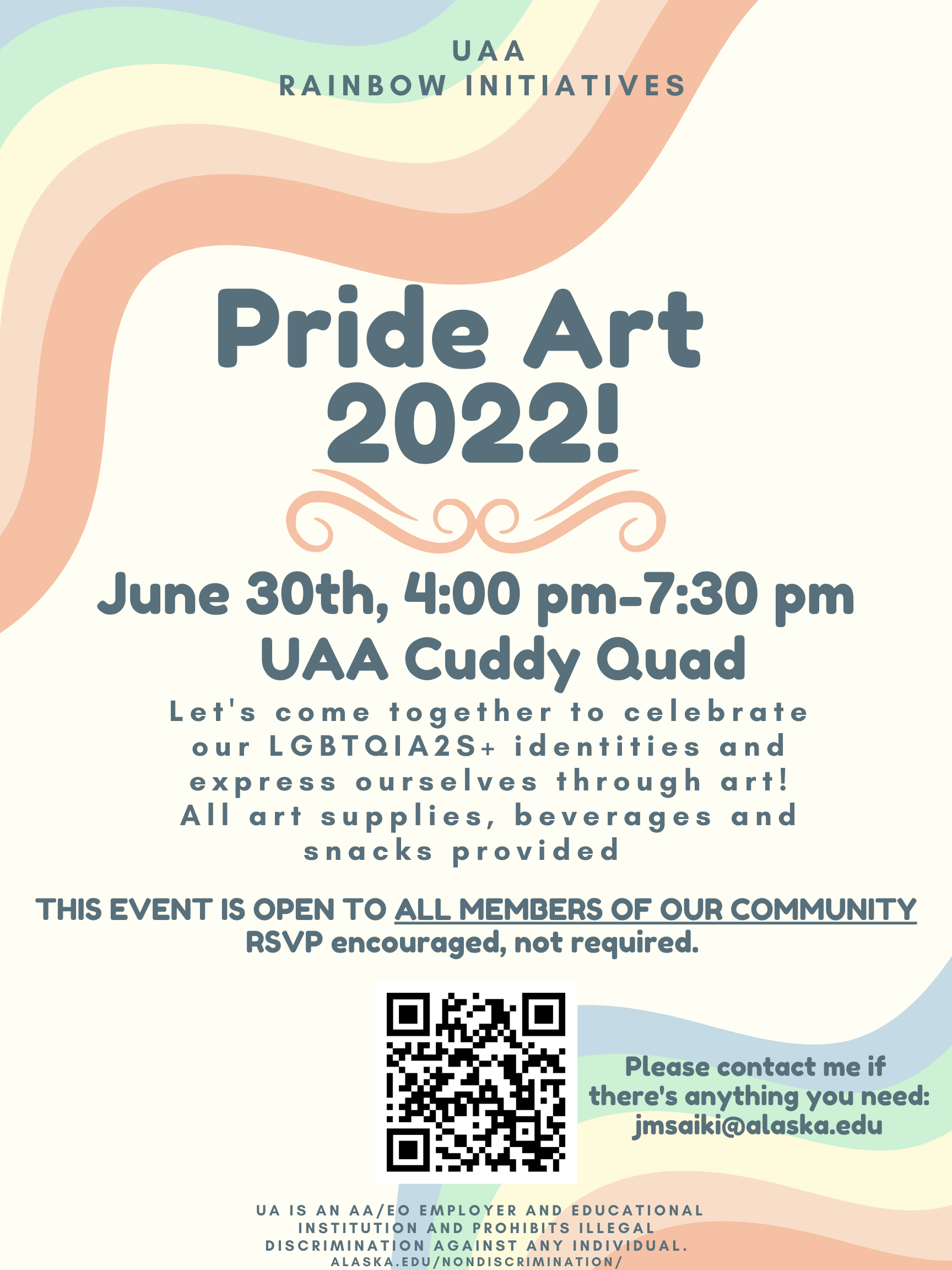 Join UAA Rainbow Initiatives for Pride Art 2022! June 30th, 4 p.m. to 7:30 p.m. in the UAA Cuddy Quad. Open to all members of our community!