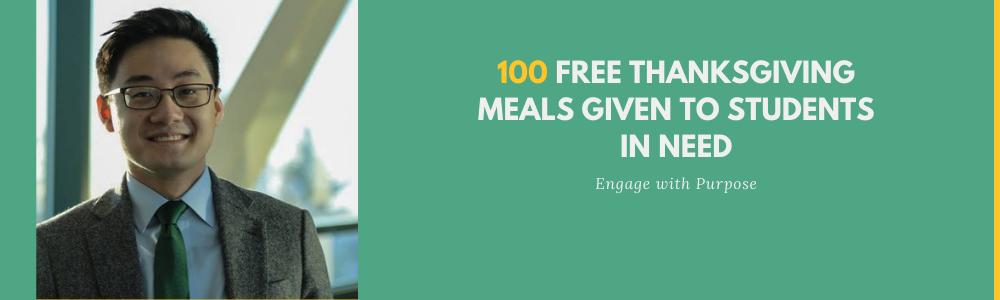 Engage with Purpose: 100 free Thanksgiving meals given to students in need